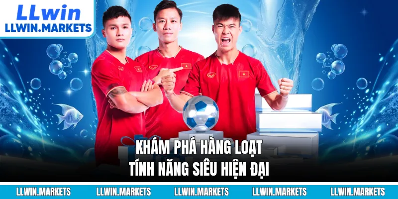 Khám phá hàng loạt tính năng siêu hiện đại